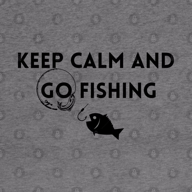 Keep calm and go fishing by Yous Sef